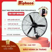 Quạt treo công nghiệp Miphaco TCN-750P